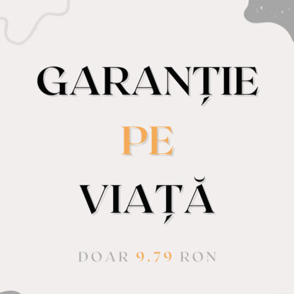 Garantie pe viata 9. 79 lei